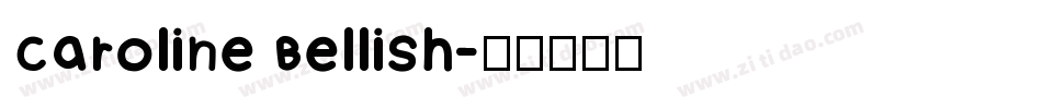 Caroline Bellish字体转换